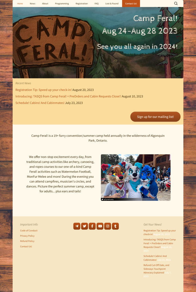 Screenshot of the redesigned Camp Feral! home page. A hero banner at the top has art of a wilderness scene, a sign reading 'Camp Feral!' and that year's event dates.
Below is a news feed with recent updates and a call to action to sign up for their news letter. The main content contains an image of attendees and an event description.